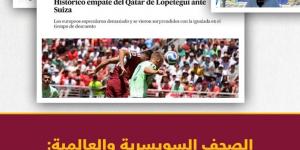 الصدمة والصاعقة.. ماذا قالت الصحف السويسرية والعالمية عن تعادل العنابي مع سويسرا؟