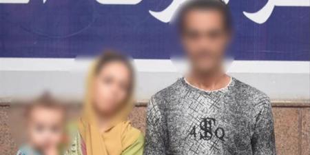 ضبط
بائع
متجول
استغل
طفلته
الرضيعة
في
استجداء
المارة
بالجيزة