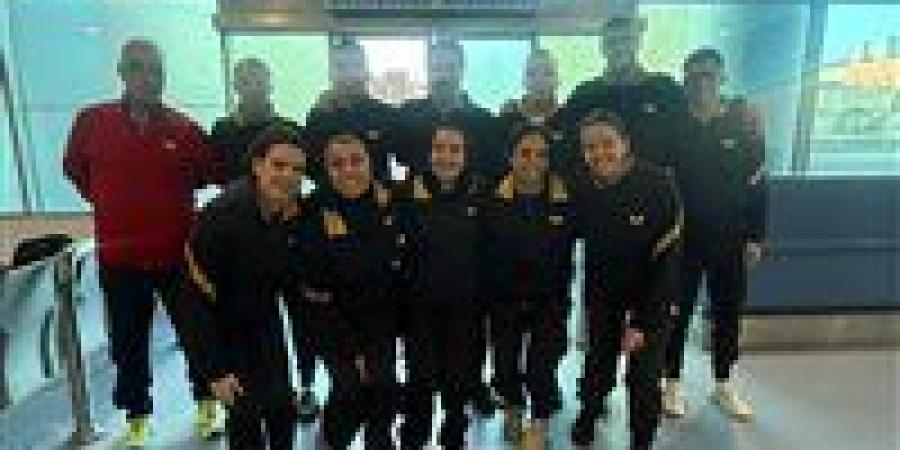 بعثة مصر لتنس الطاولة تصل ليبيا للمشاركة في بطولة شمال إفريقيا