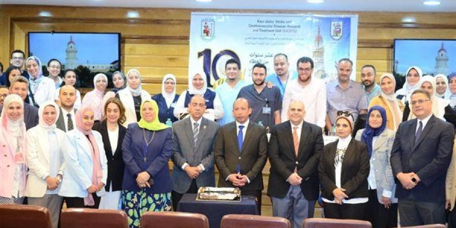 قصر العيني يحتفي بمرور 10 أعوام على تأسيس وحدة السكتة الدماغية (صور)